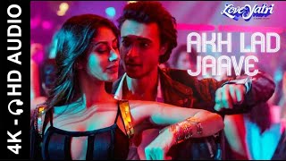 Akh Lad Jaave | Loveyatri | Aayush S | Warina H | Badshah | Tanishk | Jubin |  4K Video | 🎧 HD  Resimi