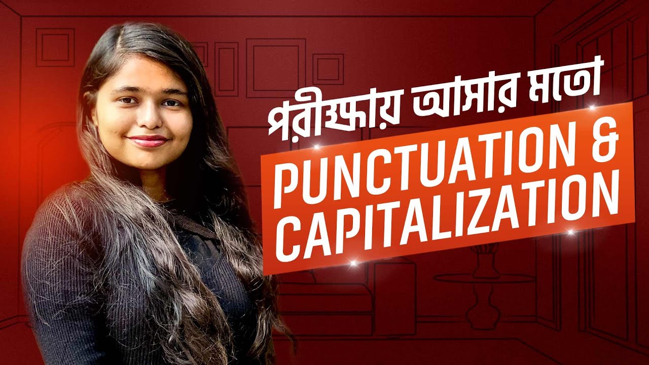 পরীক্ষায় আসার মতো Important Punctuation & Capitalization | English Grammar | Rifah Mahi