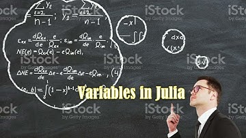 Julia Variables - Chapter 3
