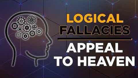 Appeal to Heaven Logical Fallacies Explained by Shepard
