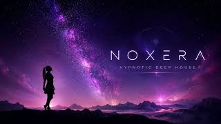 NOXERA — NO REPLY (Original Mix)