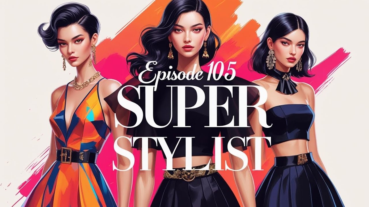 Super Stylistin Episode 105