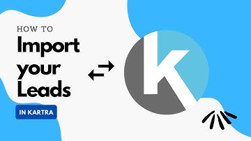 How to import leads on Kartra