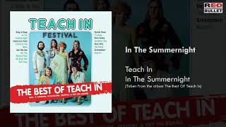 Teach In - In The Summernight (Taken From The Album The Best Of Teach In)