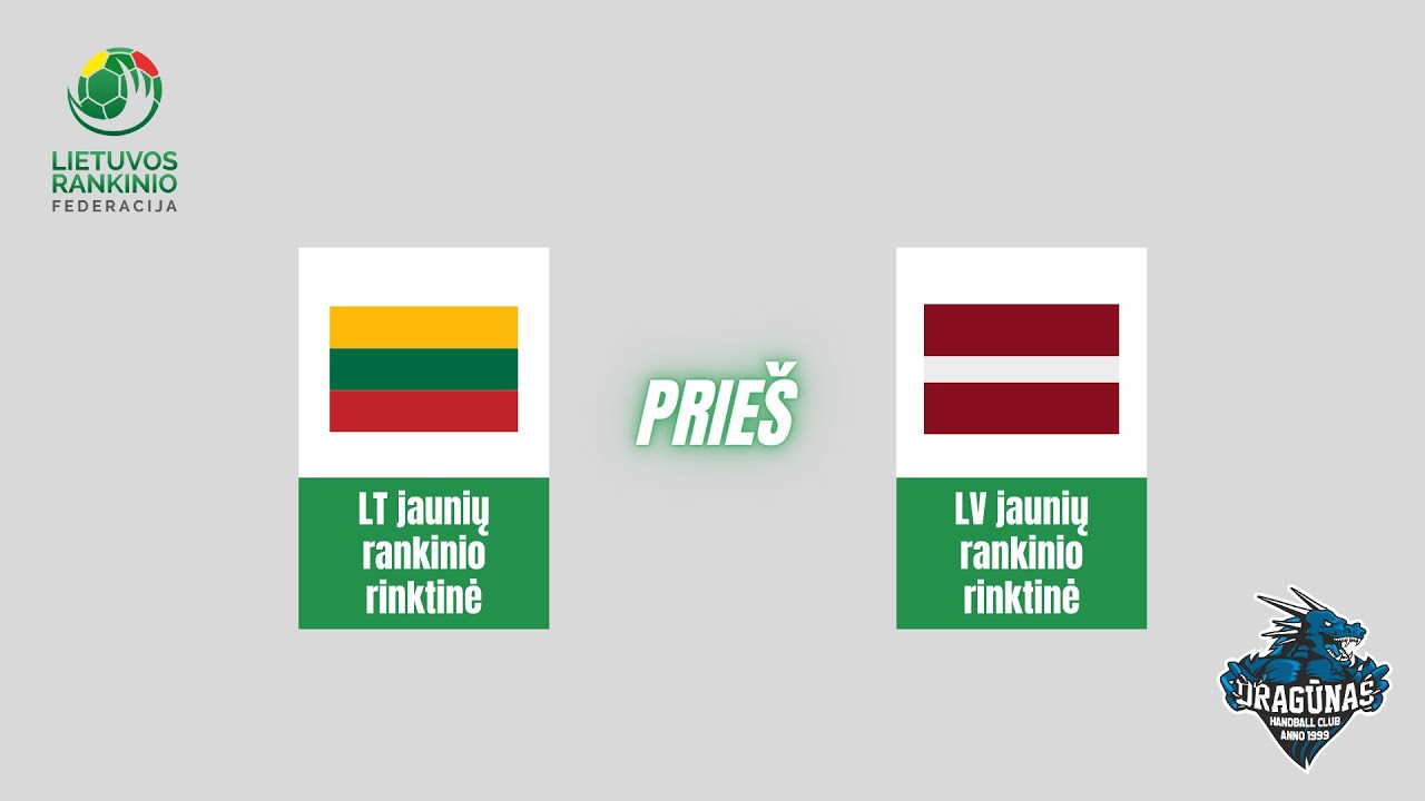 U17. Vaikinai. Lietuvos rankinio rinktinė - Latvijos rankinio rinktinė. Draugiškos