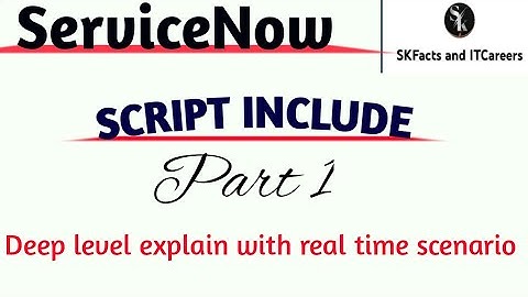 Script Include Explain part 1 #servicenow