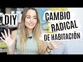 DIY CAMBIO RADICAL de habitación | NUEVO Room Decor