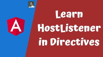 34. Accessing the events for the directive element using HostListener in Angular