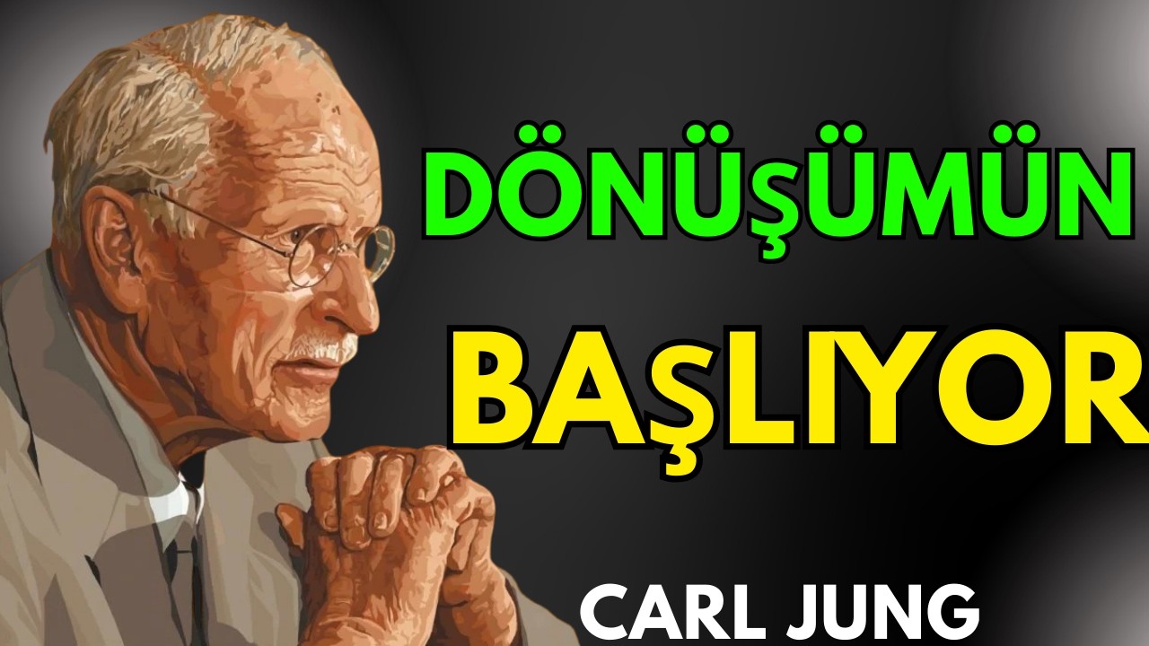 BU VİDEO KARŞINA BOŞUNA ÇIKMADI: BÜYÜK DÖNÜŞÜMÜN ÇOK YAKIN | CARL JUNG