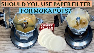 MOKA POTS EXPERIMENTS: FILTER VS NO FILTER PAPER USING 3CUP MOKA EXPRESS & 2CUP BRIKKA