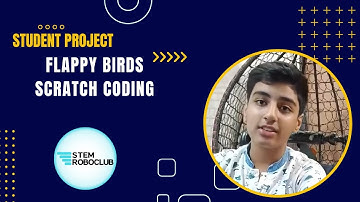 Flappy Bird Game using Scratch Coding | STEM RoboClub Project
