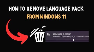 How to remove Language Pack from Windows 11