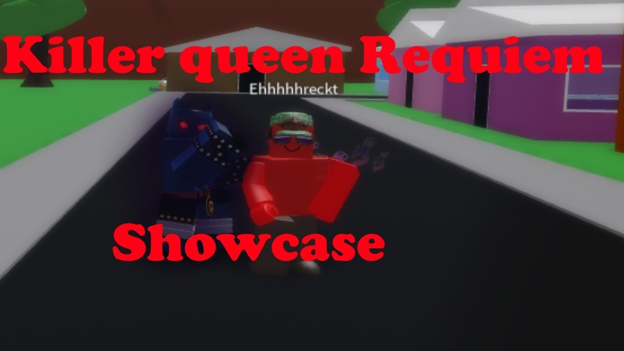 Killer Queen Requiem Showcase Roblox A Bizarre Day - roblox killer queen