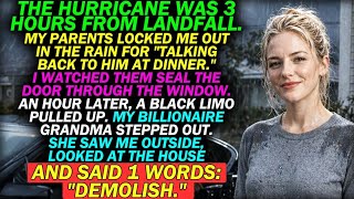 My Parents Locked Me Out in a Hurricane — My Grandma Said One Word