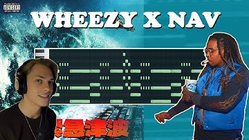 EMERGENCY TSUNAMI! HOW WHEEZY MAKES INSANE BEATS FOR NAV AND LIL BABY | FL Studio Tutorial