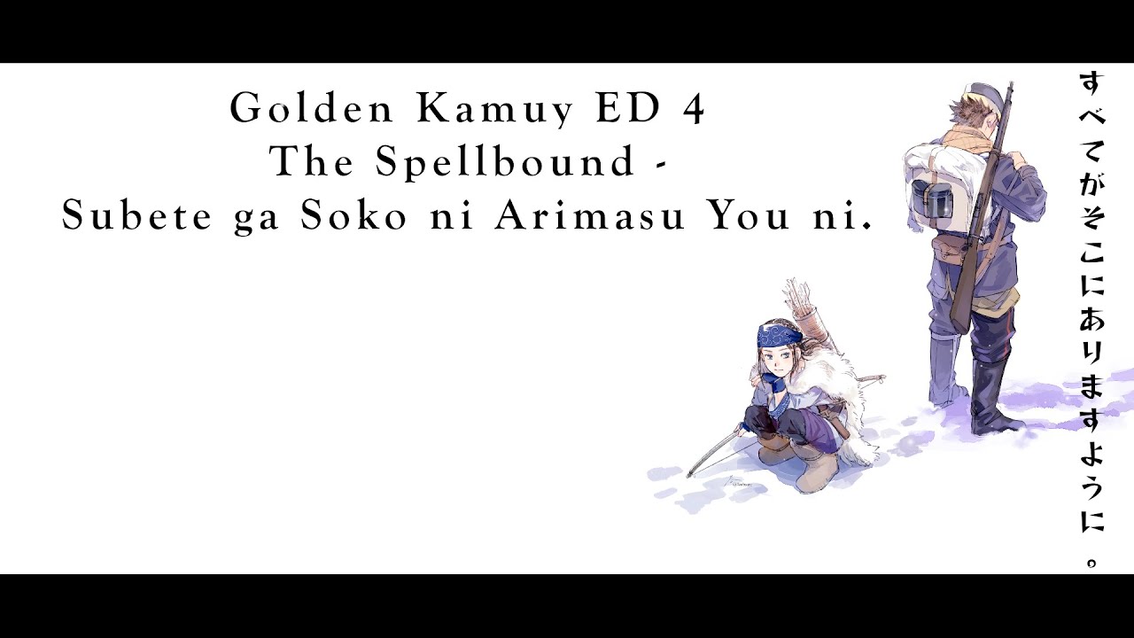 THE SPELLBOUND / May everything be there. [Normal version] ~ TV animation  GOLDEN KAMUY ED theme, Music software