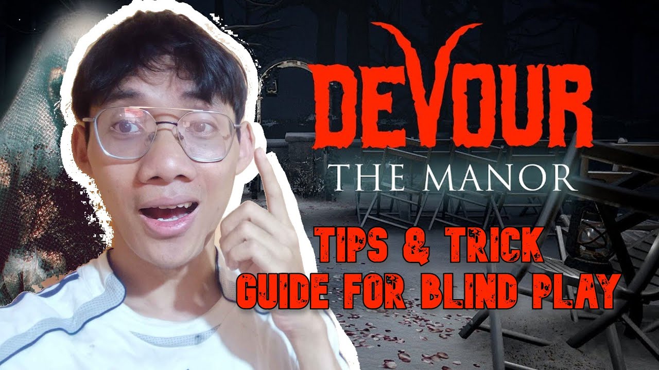 CARA MENAMATKAN NEW MAP DEVOUR "THE MANOR" (GUIDE, TIPS & TRICKS)