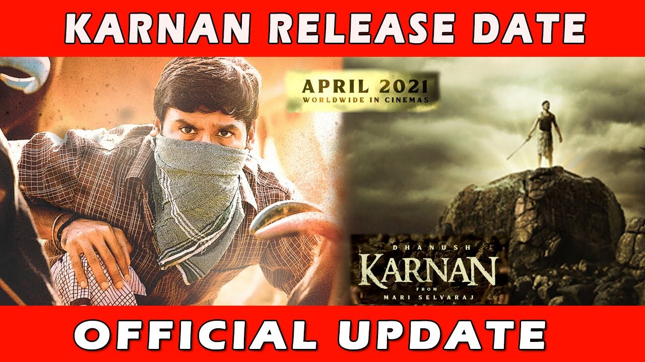 Karnan Release Date Update | Dhanush | Mari Selvaraj | Kalaippuli S Thanu | Santhosh Narayanan