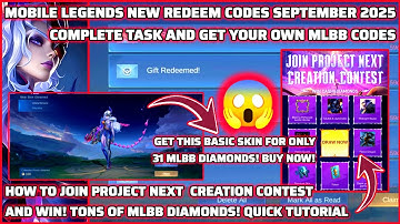 MOBILE LEGENDS NEW REDEEM CODES September 18, 2025 - JOIN PROJECT NEXT CREATION CONTEST WIN CASH....