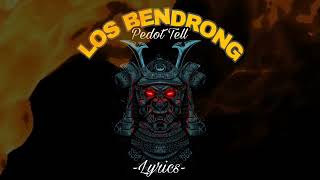 Los Bendrong - Pedot Tell (lyrics video)