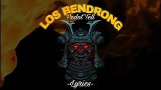 Los Bendrong - Pedot Tell (lyrics video)