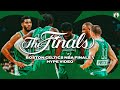 Boston celtics nba finals hype  celtics vs warriors