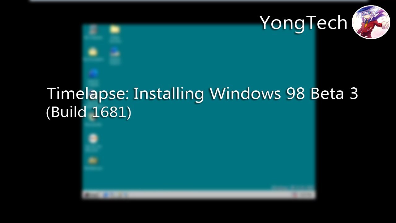 Timelapse Installing Windows 98 Beta 3 Build 1681