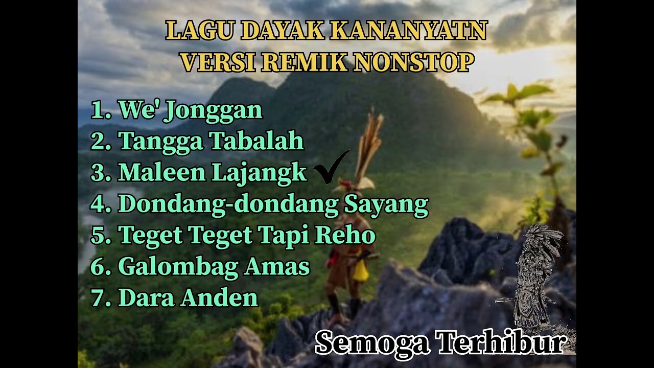 Lagu Dayak Versi Remik We' jonggan Nonstop