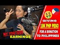 Giving 19K PHP PESO for a DONATION TO PHILIPPINES / Small Youtuber earnings for a cause / Rona Vlog