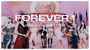 Girls' Generation (소녀시대) - FOREVER 1 [8D AUDIO] 🎧USE HEADPHONES🎧