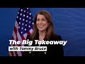The Big Takeaway with Spokesperson Tammy Bruce