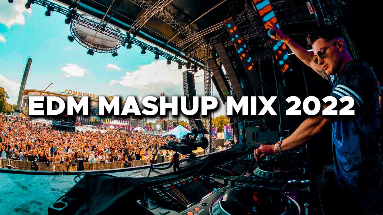 Best EDM Party Mix 2022 Best Electro House Mashups & Remixes of