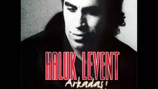 Haluk Levent - Kağızman (Arkadaş)