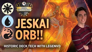Jeskai Orb  Arena Chdanionship 6  Historic Deck Tech With Legenvd  Mtg Arena