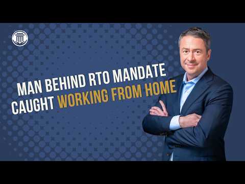 8.21.26 The Man Leading RTO Push Caught Working From Home