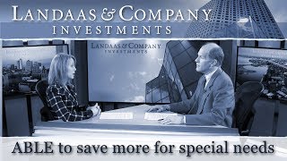 ABLE to save more for special needs