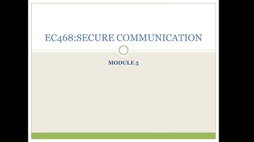 EC468:Secure Communication_Mod5_Part4_Public key distribution
