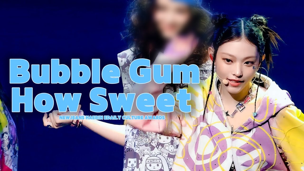 Bubble Gum + How Sweet - NewJeans HAERIN 뉴진스 해린 241025 EDAILY CULTURE ...