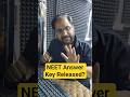 🔴NEET 2025 Answer Key Released? - NTA Latest Update Tarun Sir #shortsfeed #ytshortsfeature #neet2025