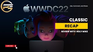 Apple's WWDC 2022: Everything Revealed in 14 Minutes (Recap)