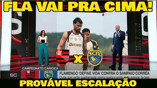 Download Lagu PROVÁVEL ESCALAÇÃO DO MENGÃO! FLAMENGO x SAMPAIO CORRÊA-RJ - JOGO DECISIVO! MP3