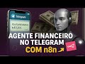 n8n: Automatize Suas Finanças com IA no Telegram (Passo a passo + Template GRATIS)