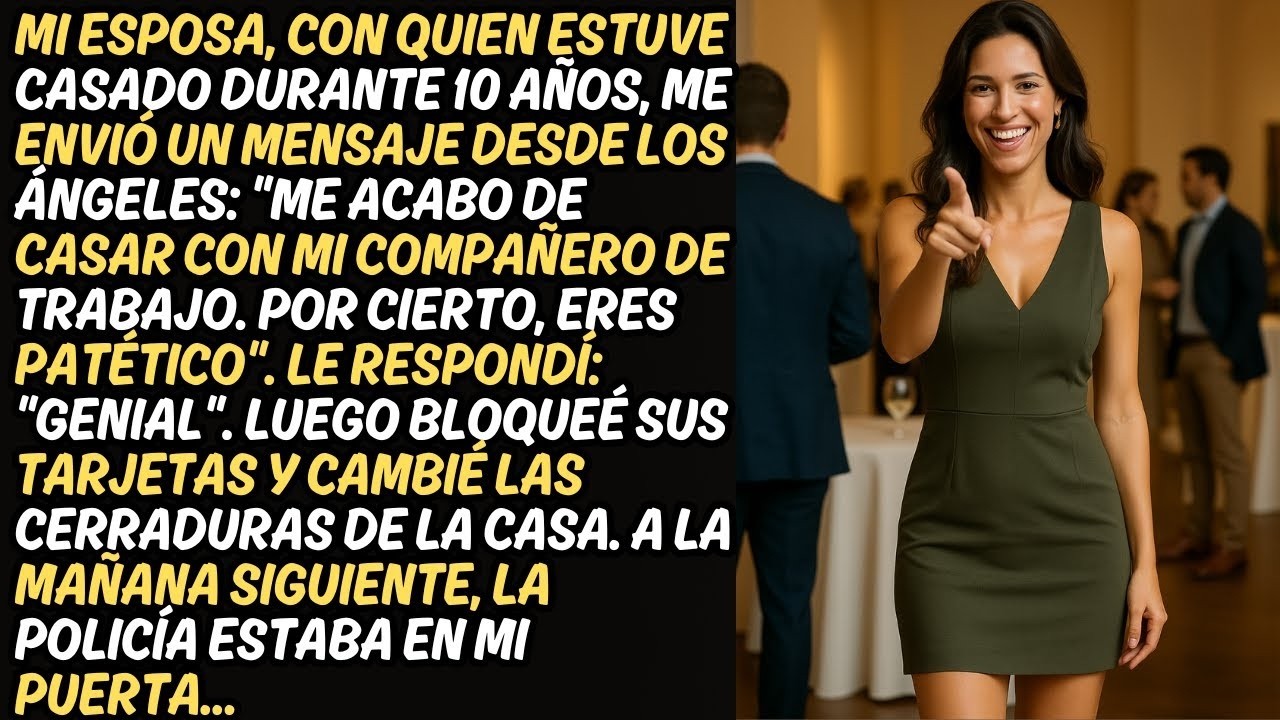 Me felicitó por seguir pagando sus cuentas  Luego me contó que se casó con otro