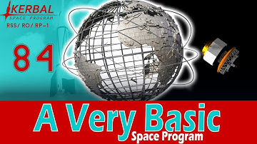 A Very Basic Space Program | Episode 84 | KSP RSS/RO/RP-1