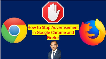 How to Block the Advertisement in Google Chrome and Firefox.