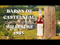 Обзор ARMAGNAC BARON DE CASTELNEAU MILLESIME 1985 / 35-летний арманьяк