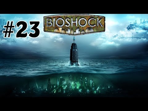 BioShock - 23 Wieder auf der Suche | Let&rsquo;s Play BioShock Remastered PC German Deutsch