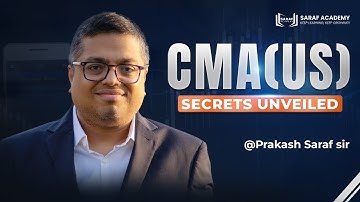 The CMA US Exam has a secret... and Prakash Saraf Sir is finally revealing it!