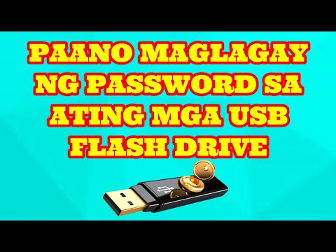 Video: Paano Maglagay Ng Isang Password Sa Isang USB Flash Drive