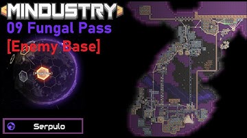 [MINDUSTRY] Serpulo - #09 Fungal Pass [Enemy Base - Medium]